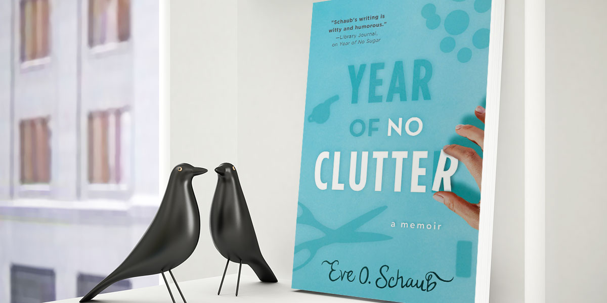 Year of No Clutter by Eve O. Schaub